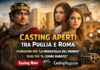 Cinema italiano: al via i casting per due film tra Puglia e Lazio Casting aperti per due film tra Puglia e Roma