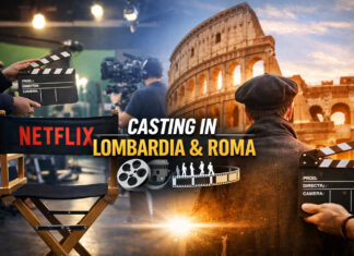 Cinema 2026: doppio casting tra Lombardia e Roma per nuovi progetti internazionali Casting Netflix Lombardia e Roma 2026