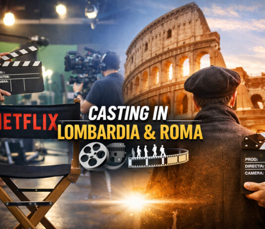 Cinema 2026: doppio casting tra Lombardia e Roma per nuovi progetti internazionali Casting Netflix Lombardia e Roma 2026