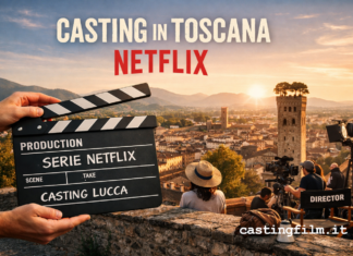 Casting Netflix in Toscana: selezioni aperte a Lucca per nuova serie internazionale Casting Netflix Toscana